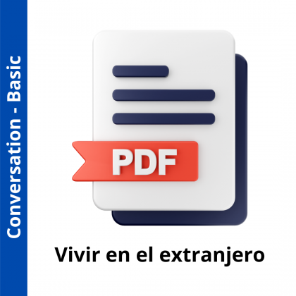 Vivir en el extranjero (Basic Level)