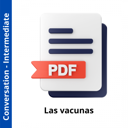 Las vacunas (Intermediate Level)