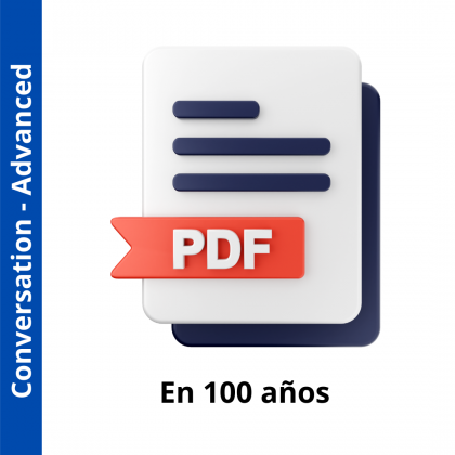 En 100 años (Advanced Level)